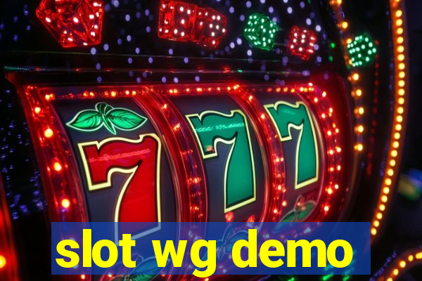 slot wg demo